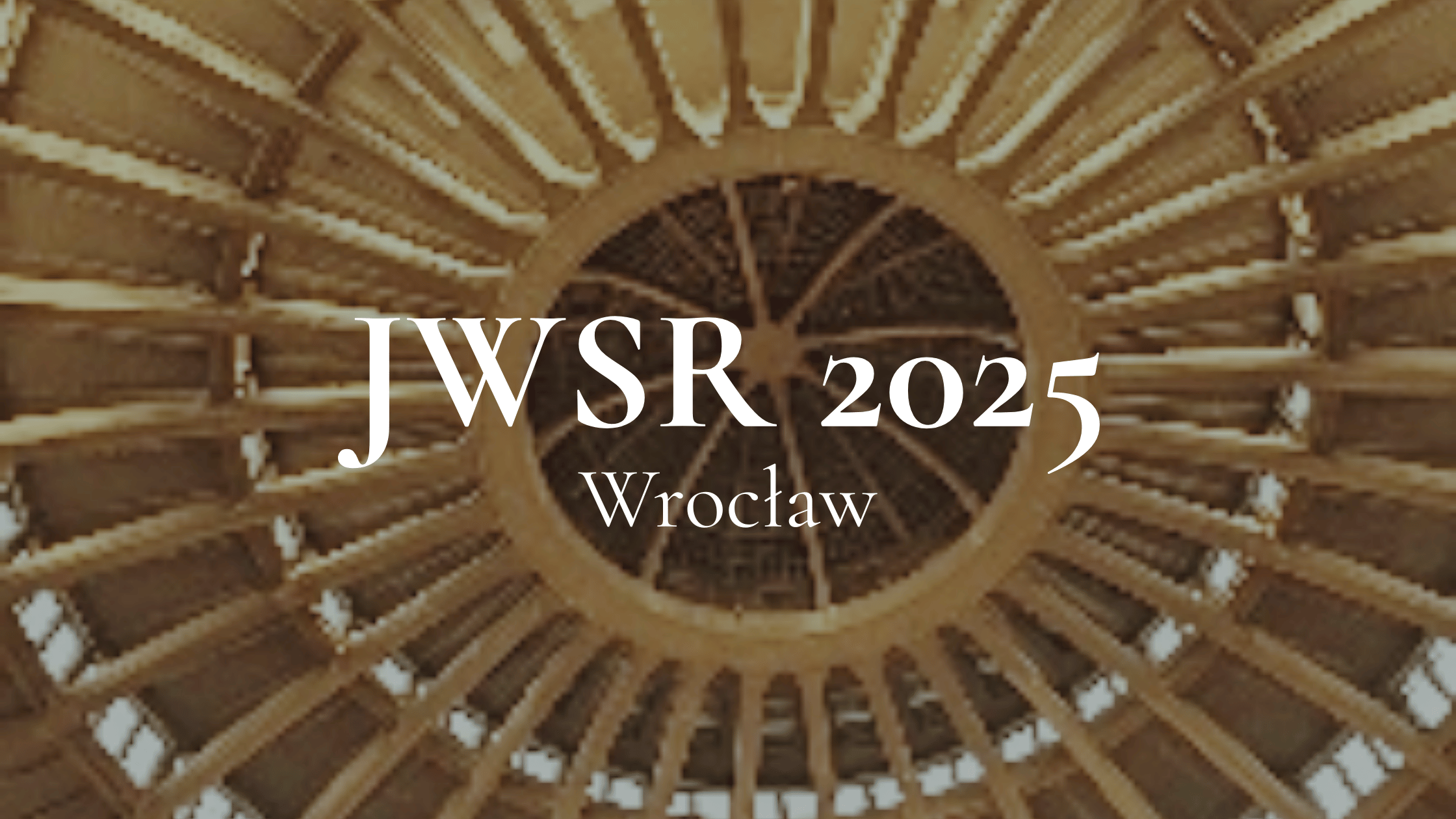Zaproszenie na JWSR 2025 we Wrocławiu!